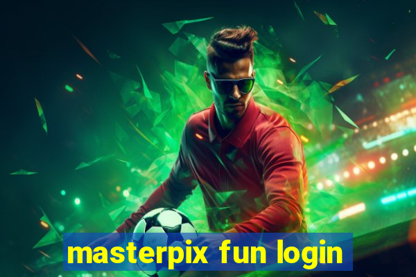 masterpix fun login